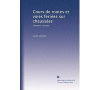 Cours de routes et voies ferrées sur chaussées: Chemins vicinaux