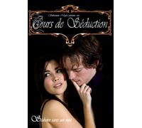 Cours de Séduction : Séduire sans un mot [DVD]