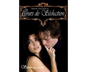 Cours de Séduction : Séduire sans un mot [DVD]