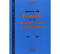 COURS LANGUE CIVILISATION FRAN?AISE 1 AL: Cours de langue et de civilisation françaises - Niveau 1 - Livre de l'élève (HACHETTE)