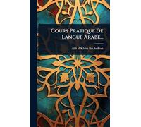 Cours Pratique De Langue Arabe...