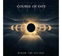 Course Of Fate - Course Of Fate - Behind The Eclipse