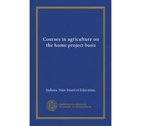Courses in agriculture on the home project basis