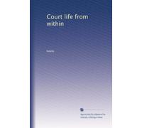 Court life from within