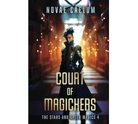 Court of Magickers (The Stars and Green Magics)