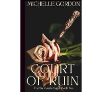 Court of Ruin - The Six Courts Saga - Book Two