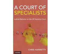 Court of Specialists: Judicial Behavior on the UK Supreme Court
