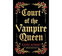 Court of the Vampire Queen: A Paranormal Reverse Harem Romance