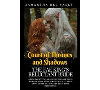 Court of Thrones and Shadows: The Fae King's Reluctant Bride