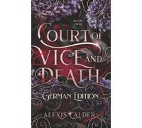 Court of Vice and Death: German Edition (Blood and Salt Series German Editions)