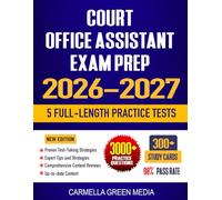 Court Office Assistant Exam Prep 2026-2027: Study Guide, Proven Strategies, 5 Full-Length Practice Tests and Detailed Answer Explanations | 300+ ... Service Exam Prep Study Guide 2026-2027)