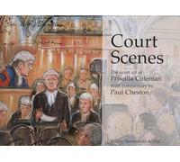 Court Scenes: The Court Art of Priscilla Coleman