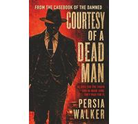 Courtesy of A Dead Man (A 1920s Noir Mystery)