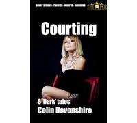 Courting (13) (Dark Short Stories)