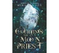 Courting the Moon Priest