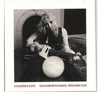 Courtney Love - You Know My Name / Wedding Day [Vinilo]