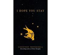 Courtney Peppernell I Hope You Stay (Tapa blanda) (Importación USA)