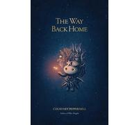 Courtney Peppernell The Way Back Home (Tapa blanda) (Importación USA)