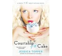 Courtship Of The Cake (ebook)