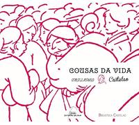 Cousas da vida mulleres (bc): 102 (Biblioteca Castelao)
