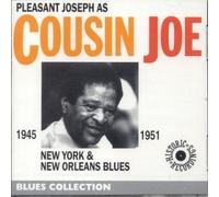 Cousin Joe - Ny & New Orleans Blues 1945...