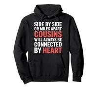 Cousins Close At Heart Near Or Far - Sudadera con Capucha