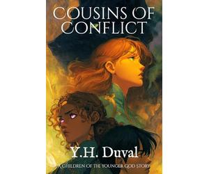 Cousins of Conflict: Book Two of The Seasons of the Shepherds: A Children of the Younger God Story: 2