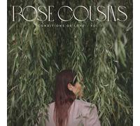 Cousins, Rose - Conditions of Love - Vol. 1 [Vinilo]