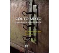 Couto Mixto: Unha Republica Esquecida