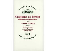 Coutume et destin: Thomas Hardy et autres essais précédé de Du rite au roman