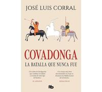 Covadonga, la batalla que nunca fue: Hispania 700-756 (No ficción)