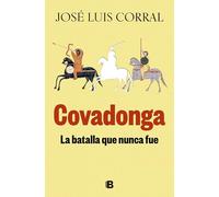 Covadonga: La batalla que nunca fue – Hispania 700-756 – No ficción