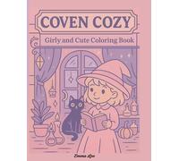 Coven Cozy: Girly and Cute Coloring Book