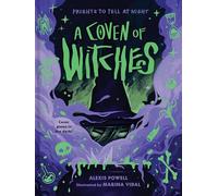 Coven of Witches: Spellbinding Tales of Magic and Myth (Frights to Tell at Night)