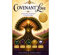 Covenant Love: Journey from Singlehood to Family Legacy