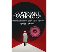 Covenant Psychology GVT: Understanding GVT: God’s Voice Therapy (Absurd Health)