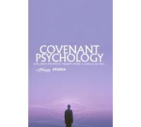 Covenant Psychology: Prophetic Therapy: Exploring the Use of Prophecy Within a Clinical Setting (Absurd Health)