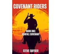Covenant Riders: Book One: Ashfall Covenant