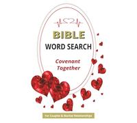 Covenant Together: A Biblical Word Search Devotional for Couples: 100 Inspiring Puzzle Devotions for Married and Engaged Couples to Grow in Faith, Unity and God’s Word