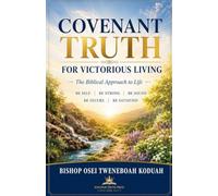 Covenant Truth for Victorious Living: 3 (Understanding Life)