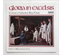 Coventry Cathedral Boys' Choir - Gloria in Excelsis [LP]