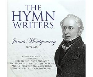 Coventry Cathedral Singers - The Hymn Writers: James Montgomery