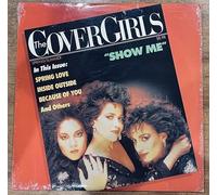 Cover Girls - Show me (1987) [VINYL]