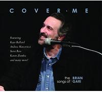 Cover Me: The Songs of Brian Gari