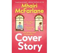 Cover Story: Enemies to lovers and fake dating combine in a brand new rom-com perfect for fans of Emily Henry