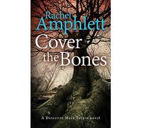 Cover the Bones: A Detective Mark Turpin murder mystery (5)