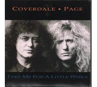Coverdale/Page - Take Me For A Little While ( 7