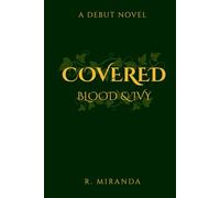Covered: Blood & Ivy