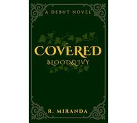 Covered: Blood & Ivy
