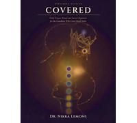 COVERED: Daily Prayer, Ritual and Sacred Alignment for the Guardians Who Cover Black Males
